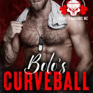 Bolo’s Curveball (Saint’s Outlaws MC: Phoenix Chapter #3) by Cathleen Cole, Frank Jensen – Free eBooks Download